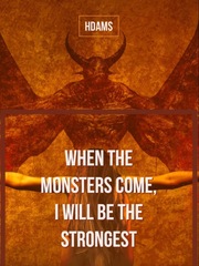 When the Monsters Come, I Will be the Strongest Book