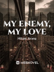 My Enemy, My Love .... Book