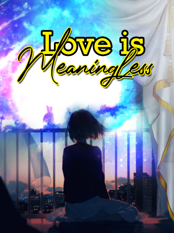 Love Is Meaningless Book