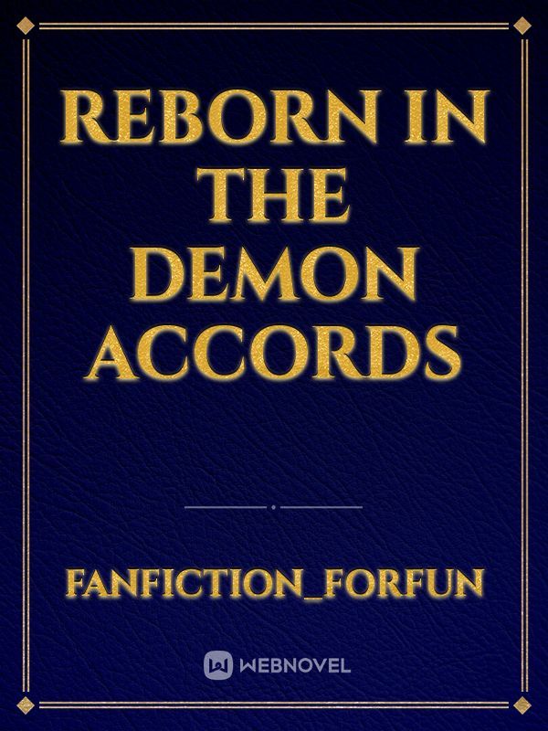 Reborn in the demon accords
