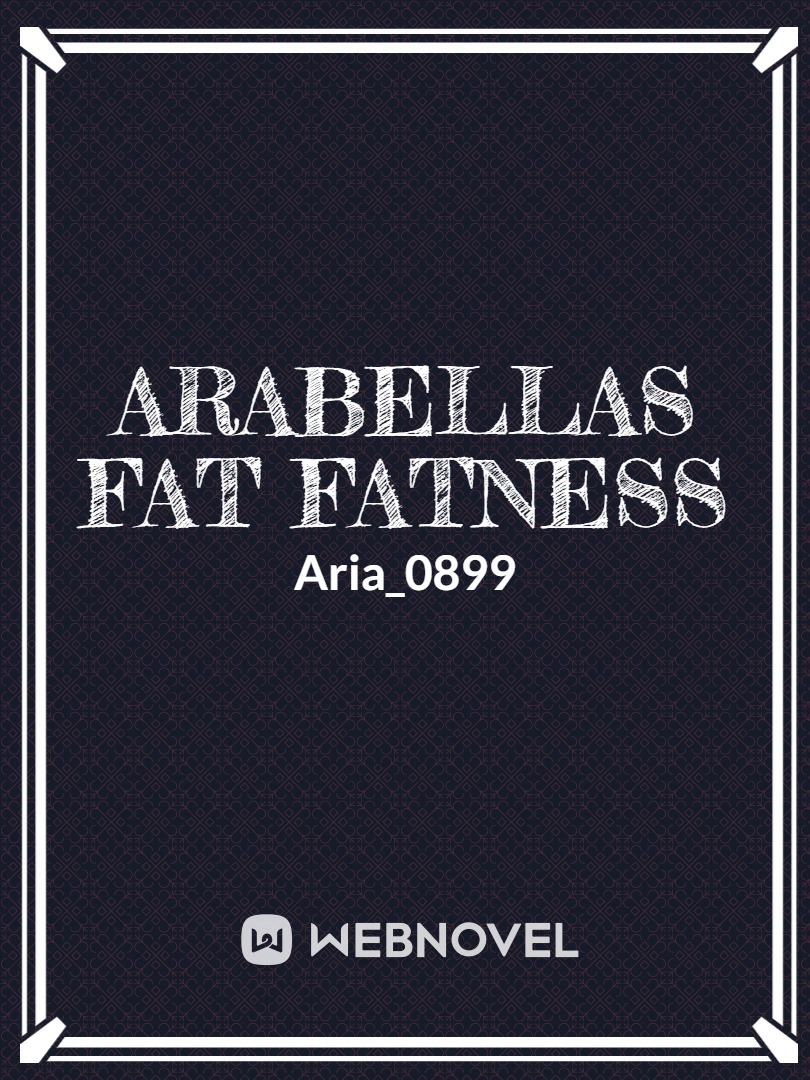 Arabellas Fat Fatness Book