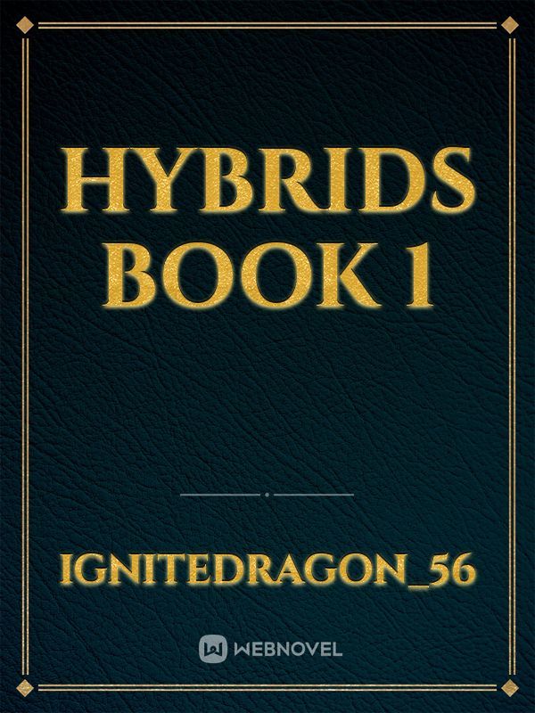 Hybrids Book 1 Book