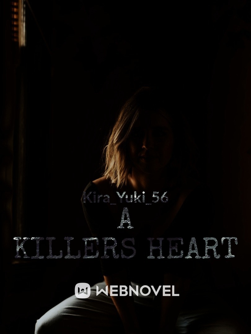 A Killers Heart