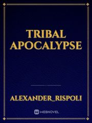 Tribal Apocalypse Book