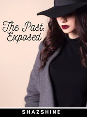 The Past: Exposed (Visit My Teenage Drama) Book