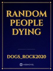 Random people dying Book