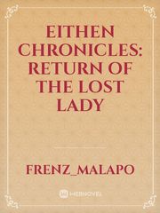 Eithen Chronicles: Return of the lost lady Book