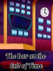 The Bar at the End of Time Book
