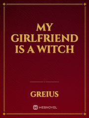 My Girlfriend is a Witch Book