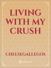 Living with my crush Book