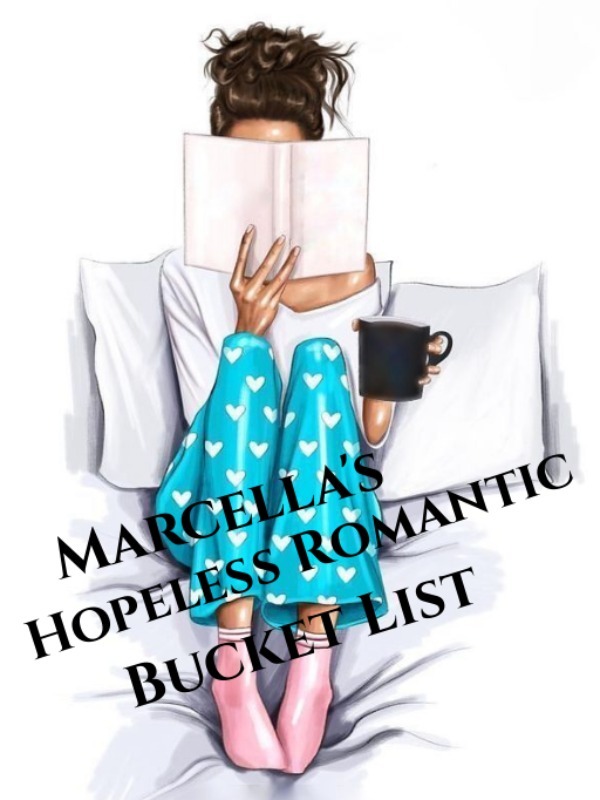 Marcella's Hopeless Romantic Bucket List