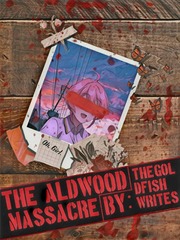 The Aldwood Massacre Book