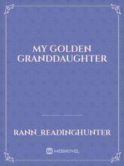 My Golden Granddaughter Book