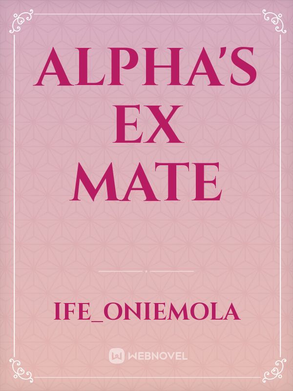 Alpha's Ex Mate Book