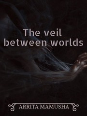 The Veil Between Worlds Book