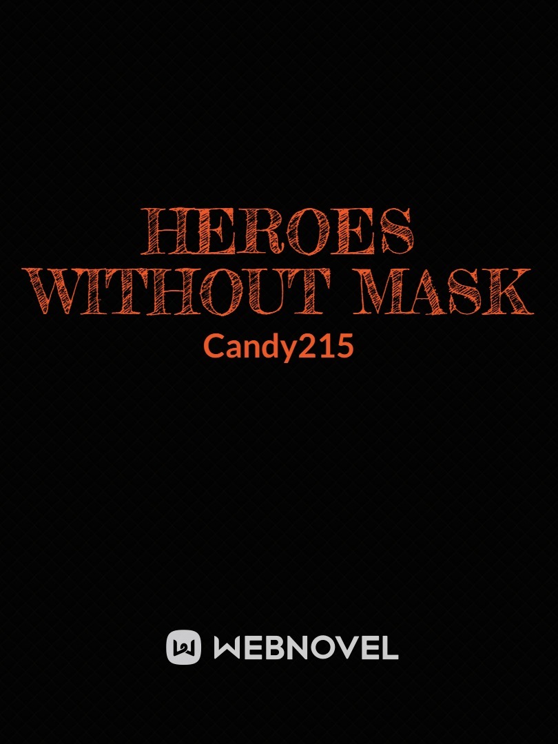 Heroes Without Masks Book