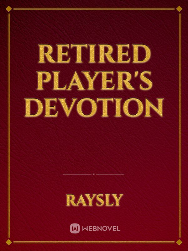 Retired Player's Devotion