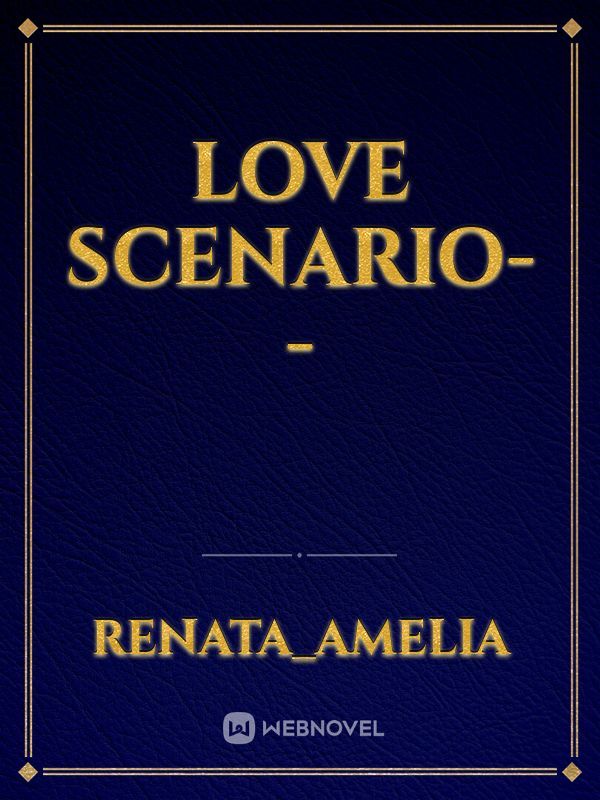 Love Scenario--