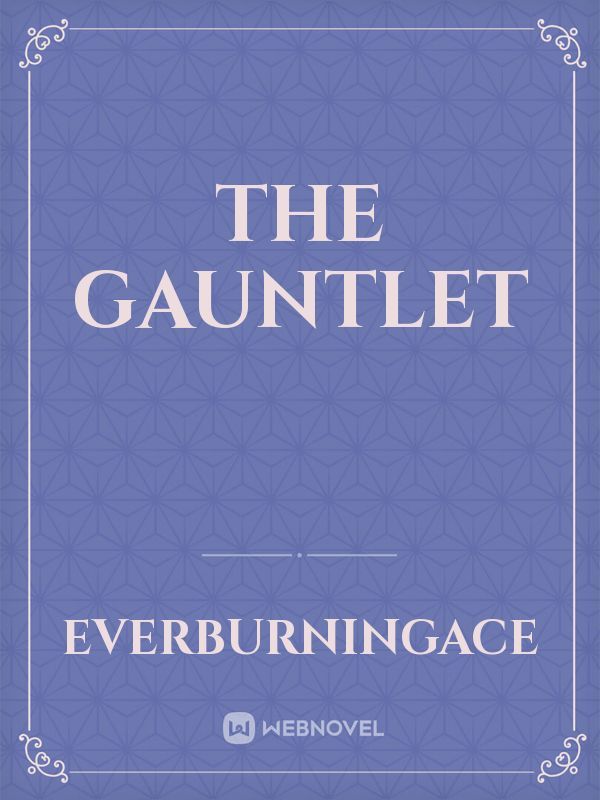 The Gauntlet Book