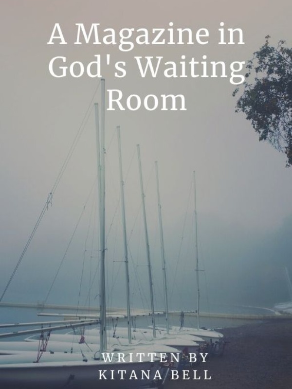 A Magazine in God's Waiting Room