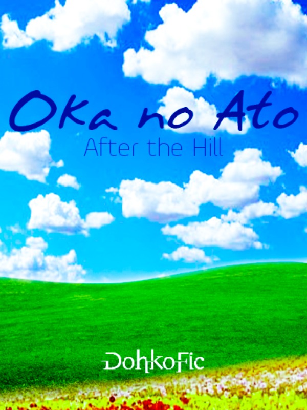 Oka no Ato - After the Hill