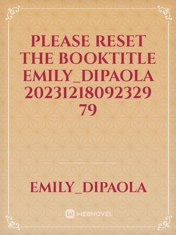 please reset the booktitle Emily_DiPaola 20231218092329 79