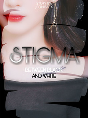 STIGMA : BETWEEN BLACK AND WHITE Book