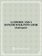 A Cowboy and a Dancer Walk Into a Bar Book