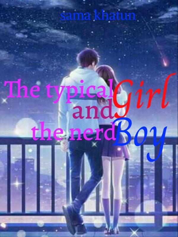 The Typical girl and the nerd boy Book
