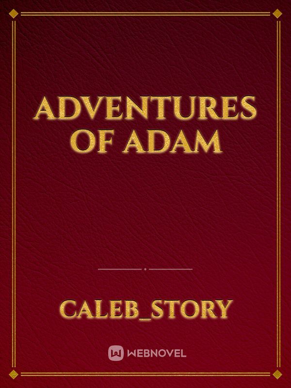 Adventures of Adam