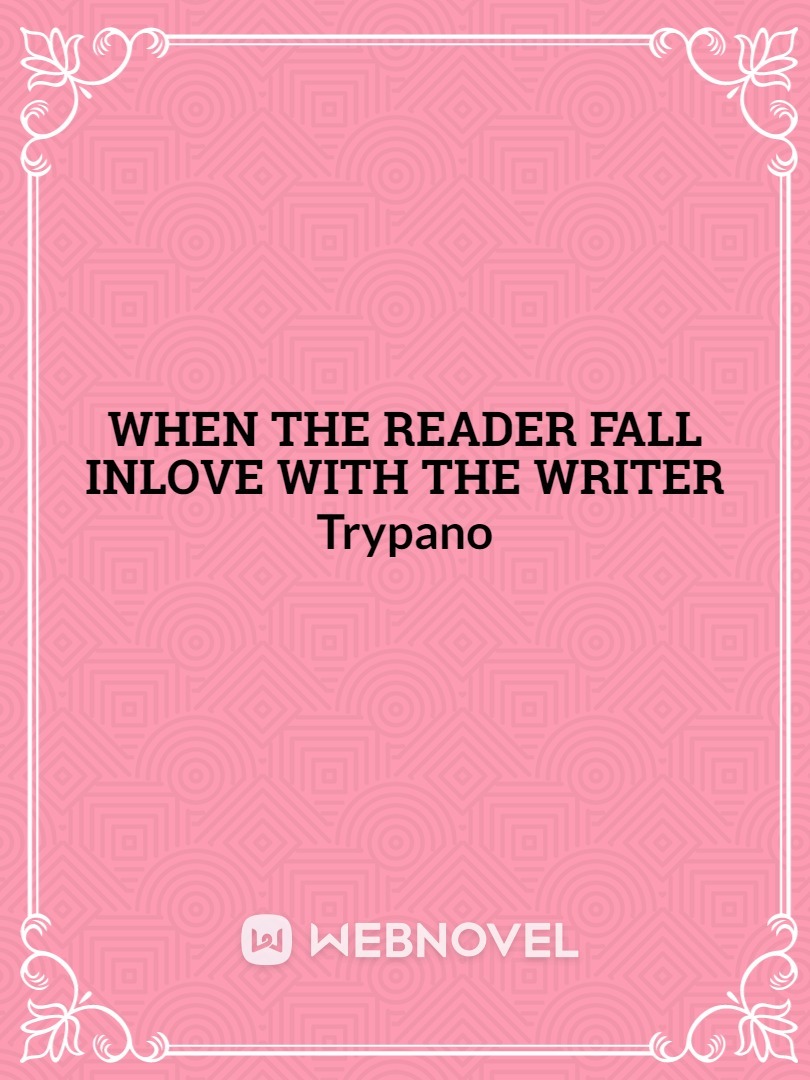 When The Readers Fall Inlove With The Writer Book