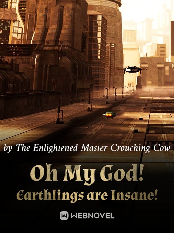 Oh My God! Earthlings are Insane! Book