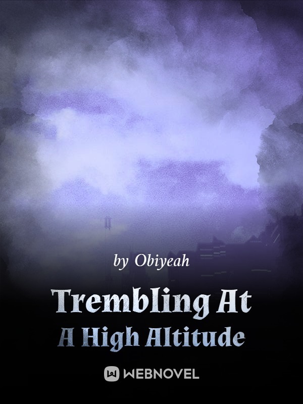 Trembling At A High Altitude Book