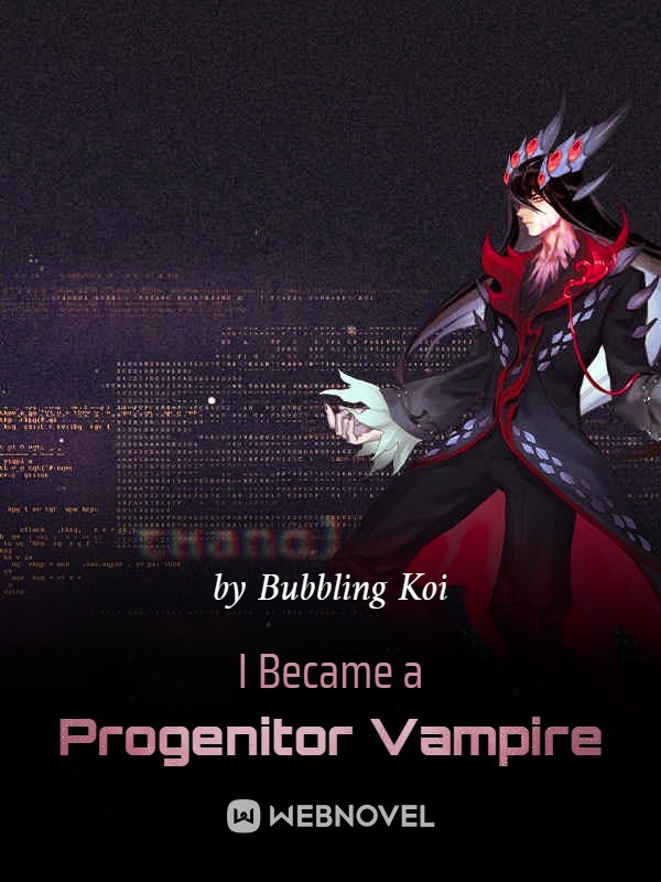 I Became a Progenitor Vampire Book