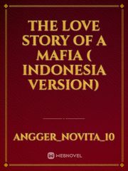 The Love Story Of a Mafia ( Indonesia version) Book