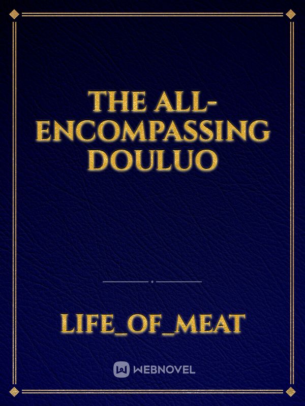 The All-Encompassing Douluo Book