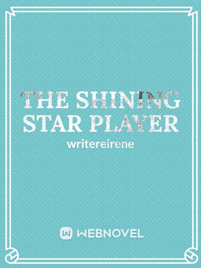 The Shining Star Player Book