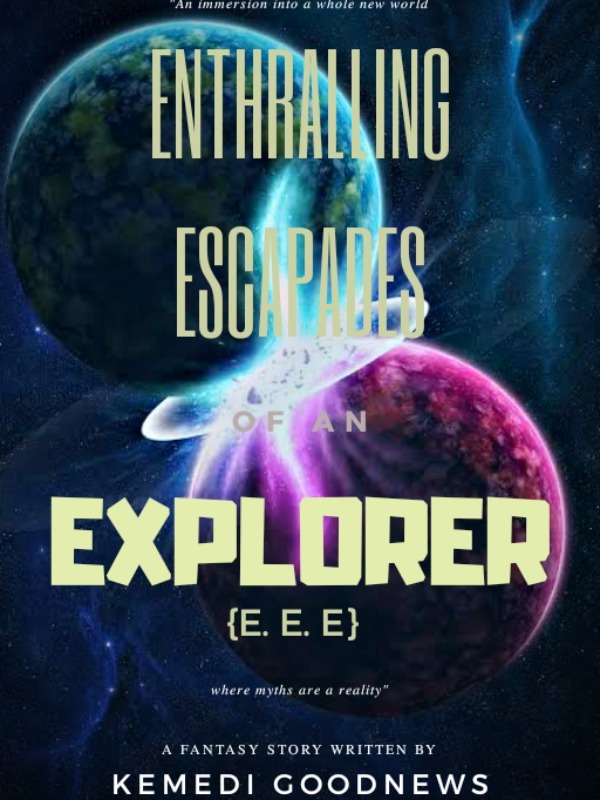 Enthralling Escapades of an Explorer Book