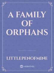 A Family Of Orphans Book