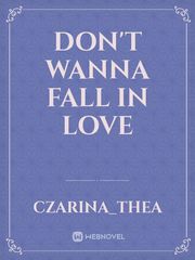 Don't Wanna Fall In Love Book