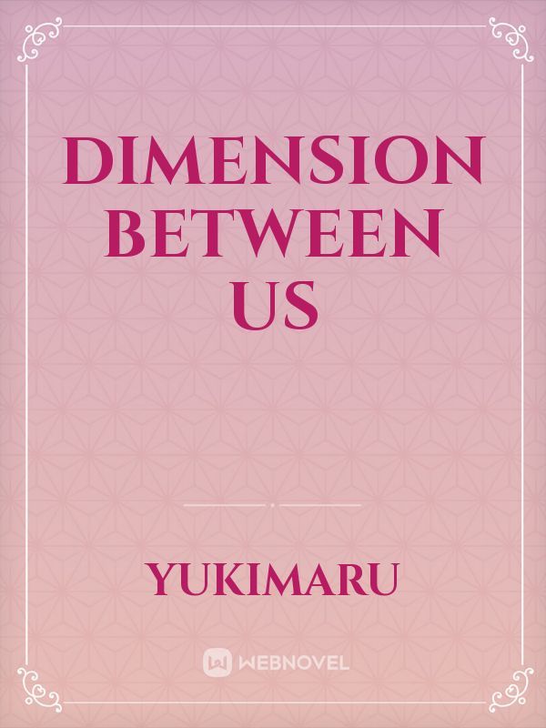 Dimension Between Us Book