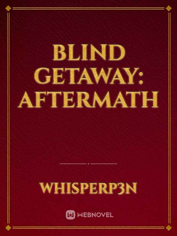 Blind Getaway: Aftermath Book
