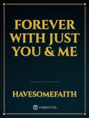 Forever With Just You & Me Book