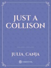Just A Collison Book