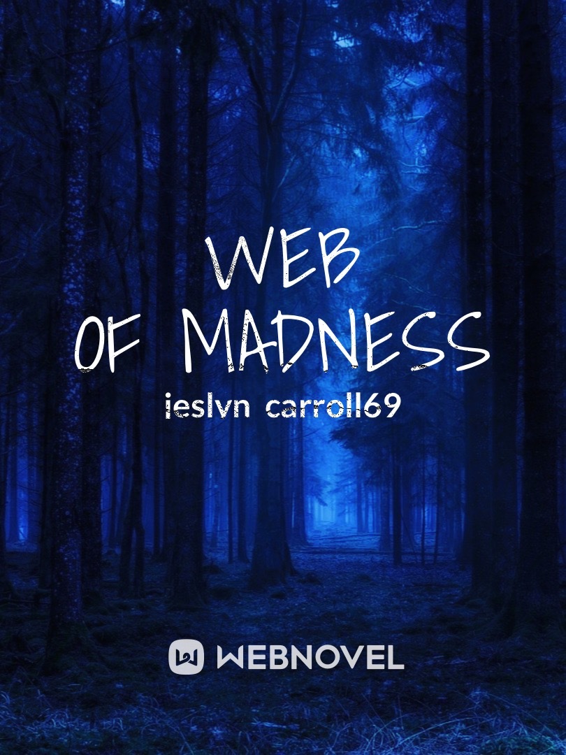 WEB OF MADNESS