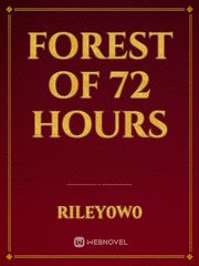 Forest of 72 Hours Book