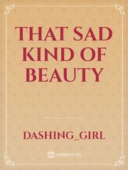 THAT SAD KIND OF BEAUTY Book