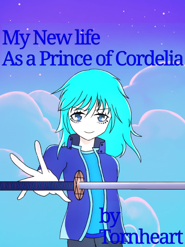 My New Life As A Prince Of Cordelia