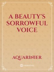 A Beauty's Sorrowful Voice Book