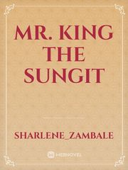 Mr. King the Sungit Book